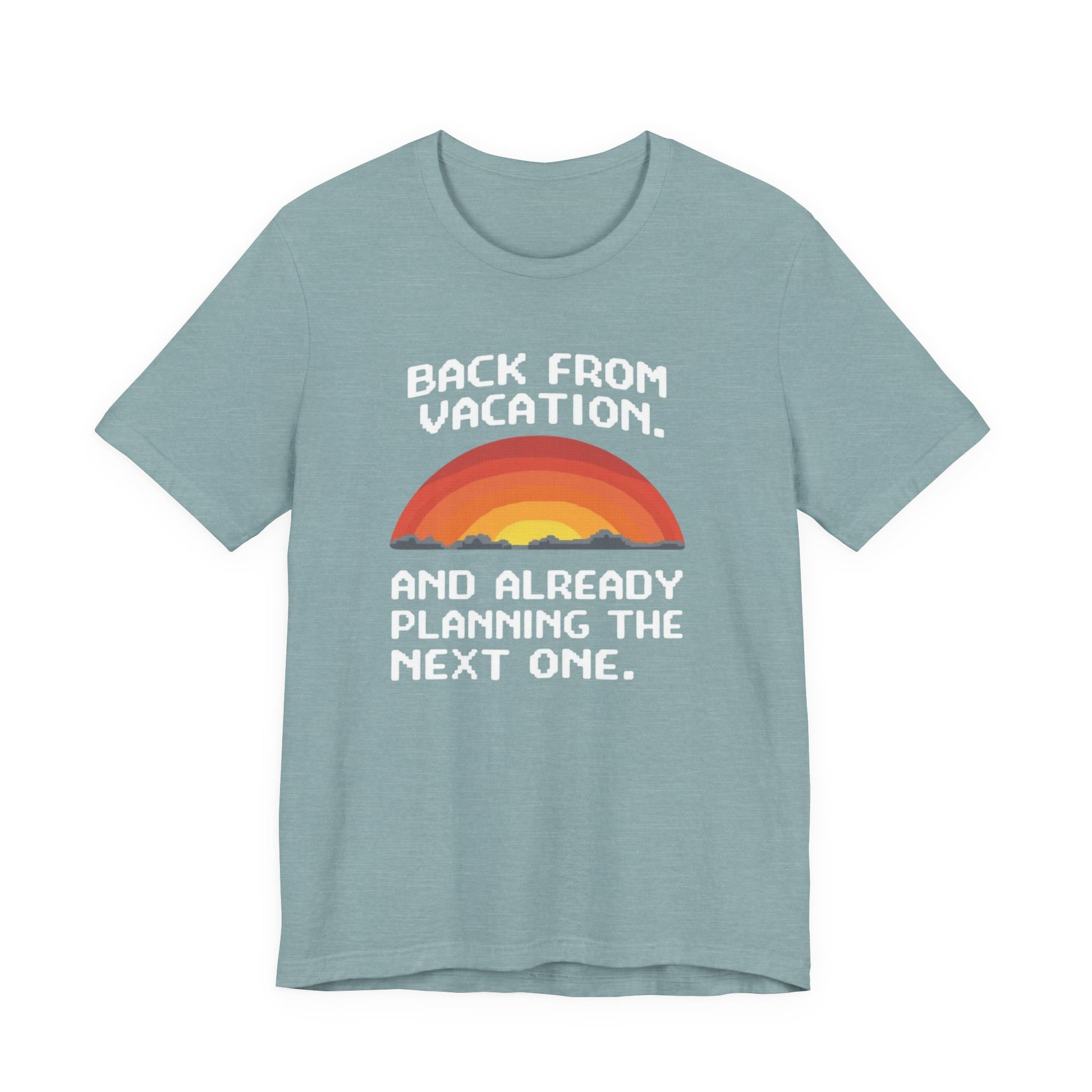 "Back From Vacation" Unisex Tee – Perfect for Travel Lovers, Vacation Vibes, Gift for Adventurers, Casual Wear, Fun Summer Shirt - Psychonaut Swag