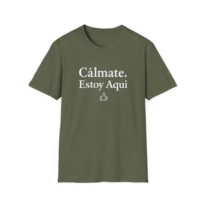 Calm down I’m here, Affirmation Unisex T-Shirt, Relax Shirt, Mindfulness Tee, Casual Wear, Gift for Yoga Lovers, Self-Care Reminder - Psychonaut Swag