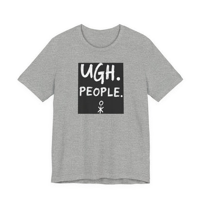 Frustration Level: UGH. PEOPLE. Unisex Tee, Funny Graphic T-Shirt, Gift for Introverts, Casual Wear, Everyday Humor - Psychonaut Swag