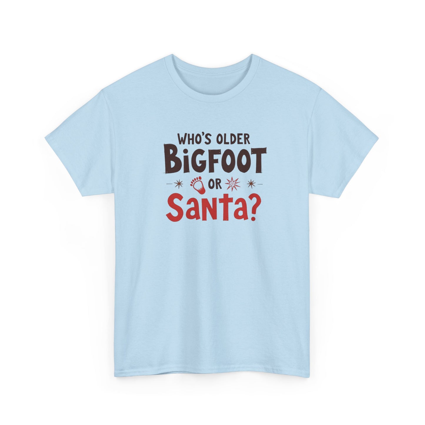 Bigfoot or Santa, Unisex Heavy Cotton Tee