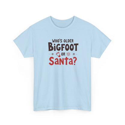 Bigfoot or Santa, Unisex Heavy Cotton Tee