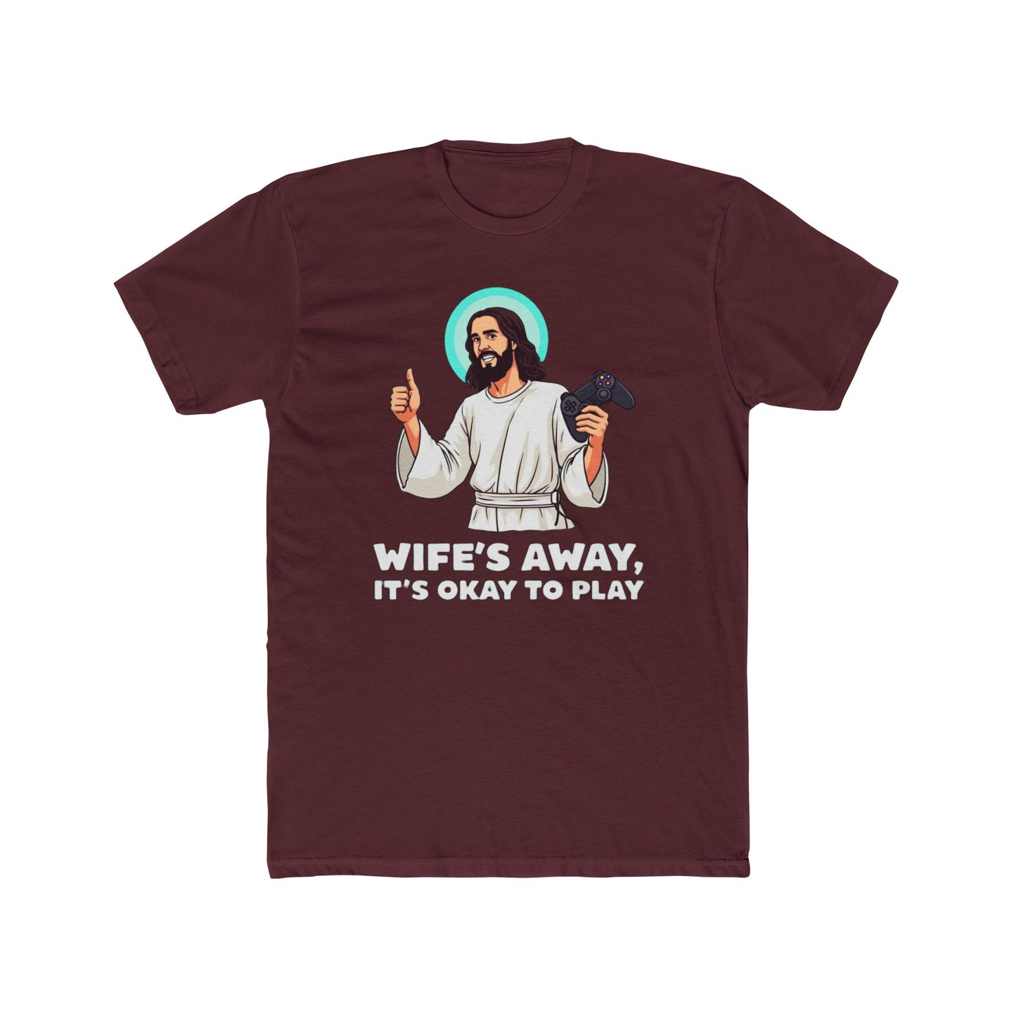 Wife’s away, Jesus tee, Playful Unisex Crew Tee with Humorous Design