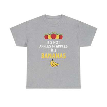 Funny Banana T-Shirt: It's Not Apples to Apples, Cute Graphic Tee for Food Lovers, Gift for Birthdays, Casual Wear, Humor Shirt - Psychonaut Swag