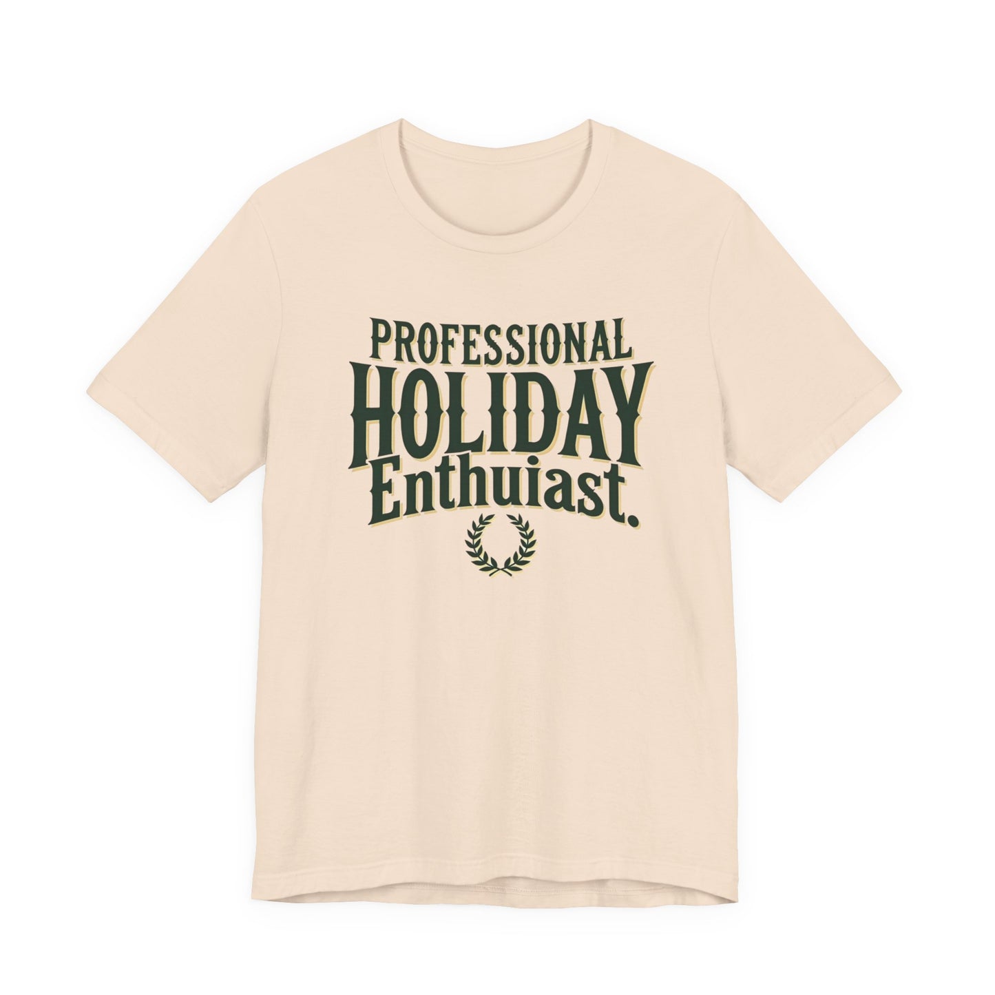 Professional Holiday Enthusiasts Unisex Jersey Short Sleeve Tee