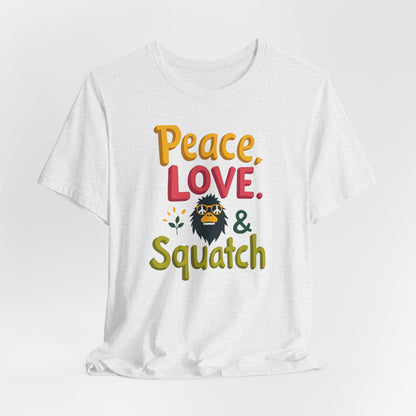 Peace, Love & Squatch T-Shirt — Retro Bigfoot Graphic Tee
