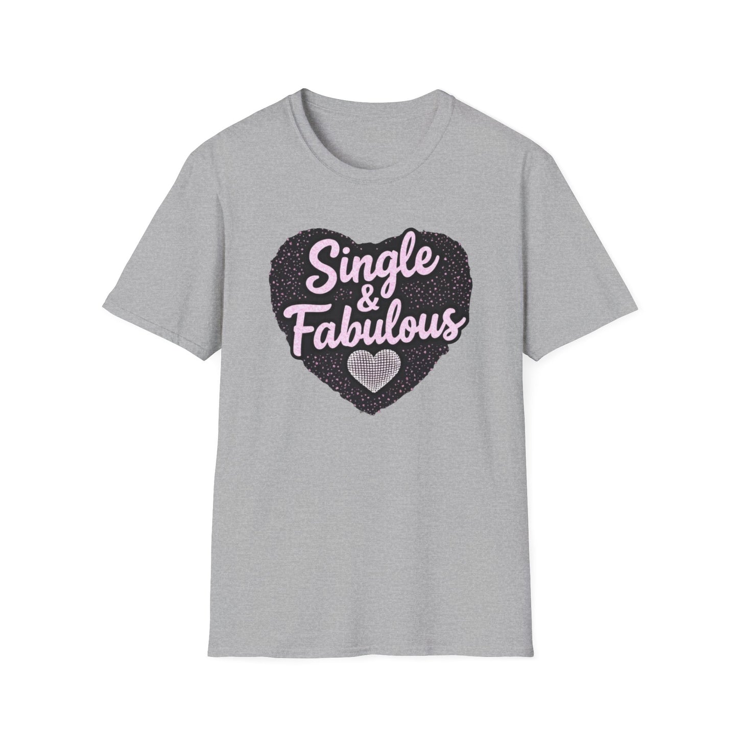 Single & Fabulous T‑Shirt — Funny Feminine Graphic Tee for Singles, Galentine’s & Pride