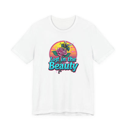 Lost in the Beauty Unisex Tee - Floral Graphic Short Sleeve Shirt - Psychonaut Swag