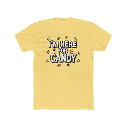 Fun Halloween Tee, I'm Here for Candy Unisex T-Shirt, Seasonal Fashion, Gift for Candy Lovers, Halloween Costume, Trick or Treat Shirt - Psychonaut Swag