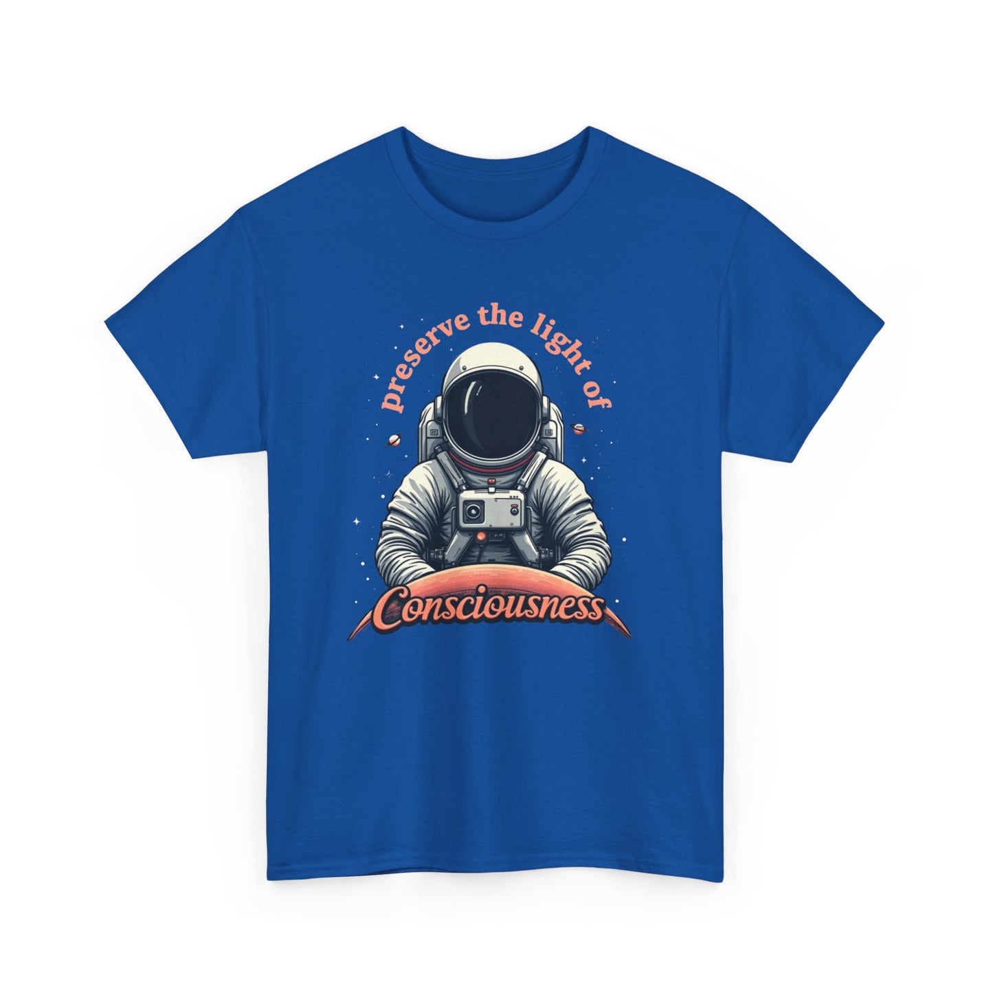 Preserve Consciousness Astronaut Tee — "Preserve the Light of Consciousness" Graphic T-Shirt
