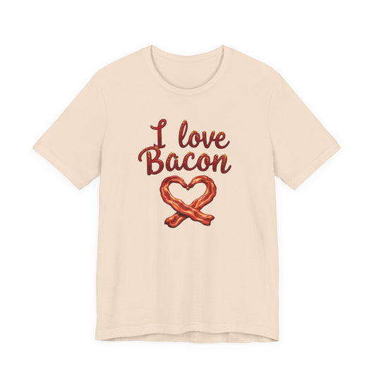 I Love Bacon Unisex Tee - Perfect for Food Lovers, Casual Outings, Gift for Bacon Fans, Foodie T-Shirt, Fun Cooking Tee - Psychonaut Swag