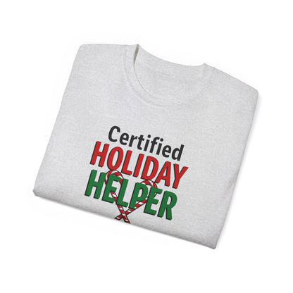 Certified Holiday Helper T-Shirt — Festive Holiday Tee