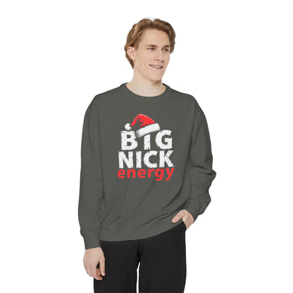 Big Nick Energy Sweatshirt — Christmas Santa Hat Holiday Sweater