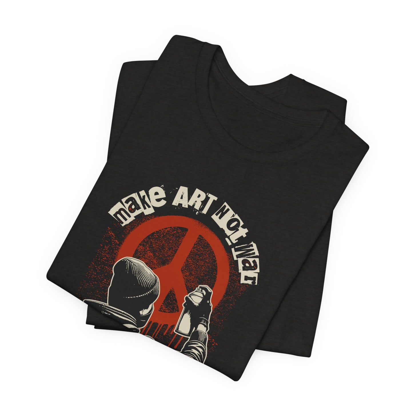 Art Not War T-Shirt — Graffiti Peace Protest Tee