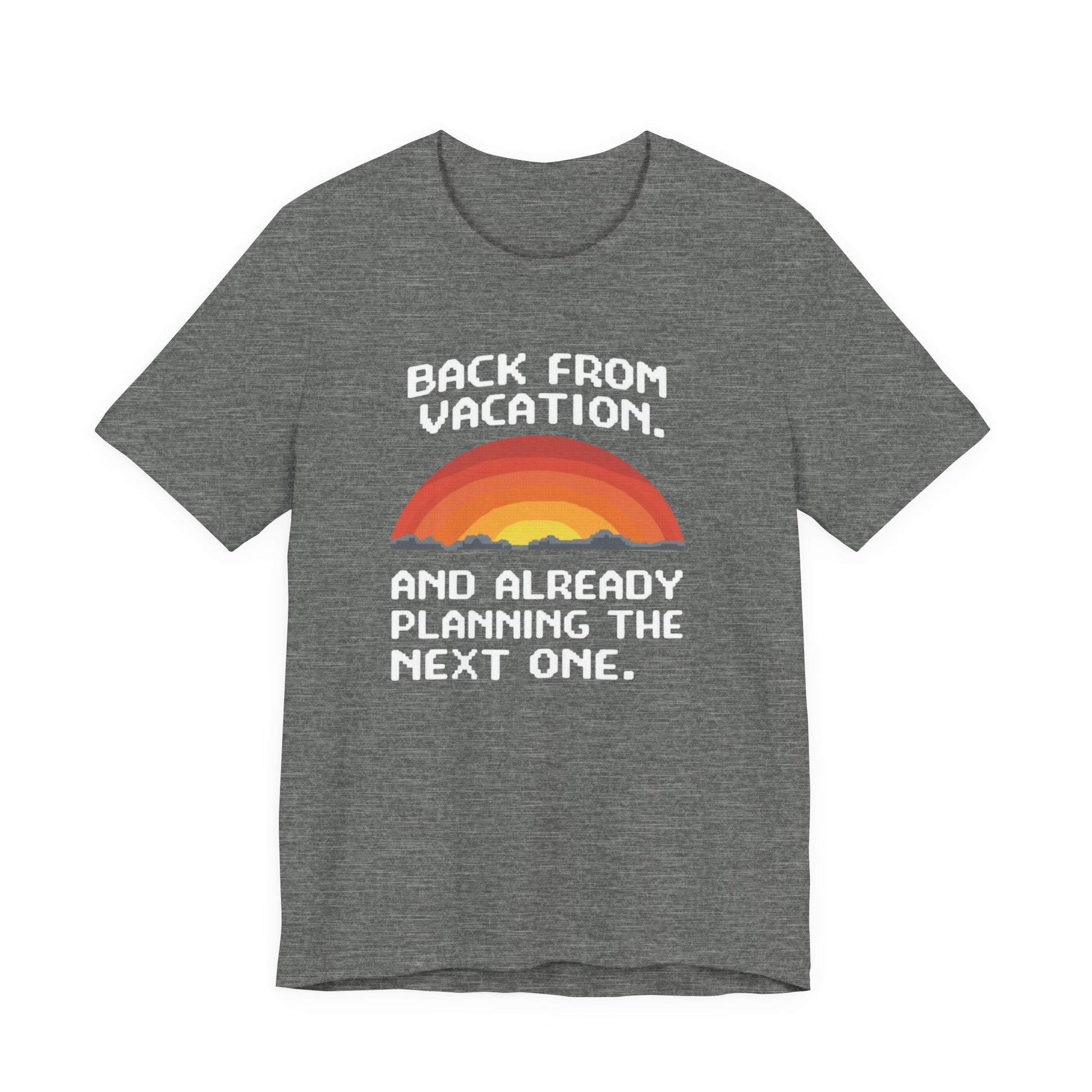 "Back From Vacation" Unisex Tee – Perfect for Travel Lovers, Vacation Vibes, Gift for Adventurers, Casual Wear, Fun Summer Shirt - Psychonaut Swag