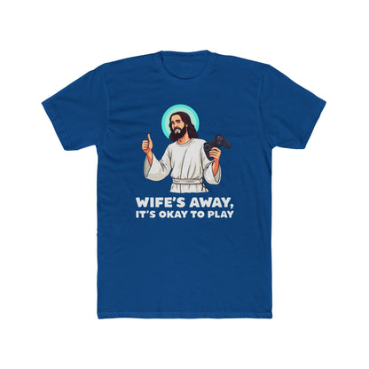 Wife’s away, Jesus tee, Playful Unisex Crew Tee with Humorous Design - Psychonaut Swag