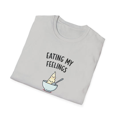 Eating My Feelings - Cute Casual Wear, Gift for Food Lovers, Funny Tee for Self-Care Days, Fun Summer [...] - Psychonaut Swag