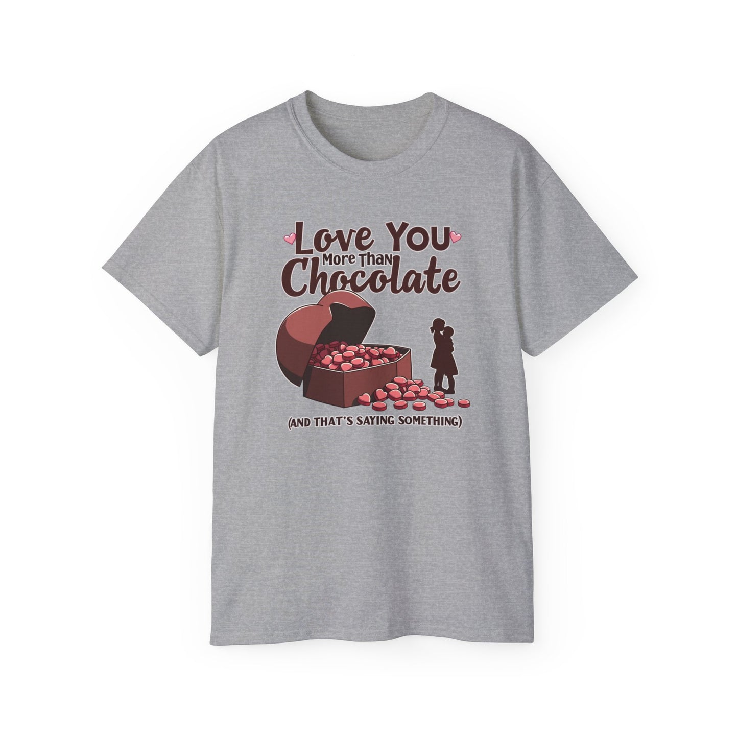 Love You More Than Chocolate T‑Shirt — Funny Valentine's Day Romantic Tee
