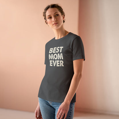 Best Mom Ever Women's Tee