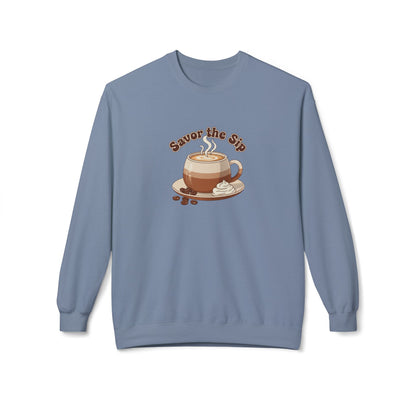 Coffee Crewneck Sweatshirt — "Savor the Sip" Cozy Coffee Lover Pullover