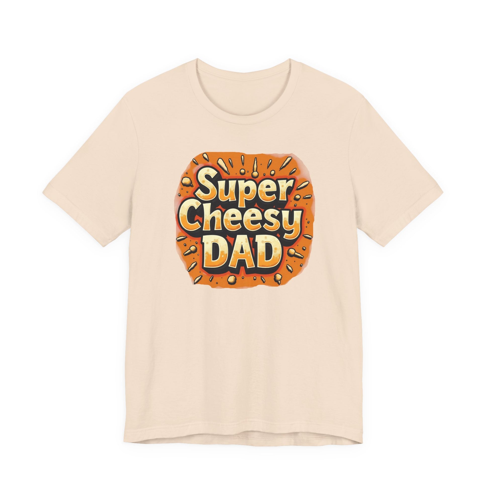 Super Cheesy Dad Unisex Tee | Fun Father's Day Gift, Casual Outfit, Family Gatherings, Dad Joke Apparel, Cheesy Humor Shirt - Psychonaut Swag