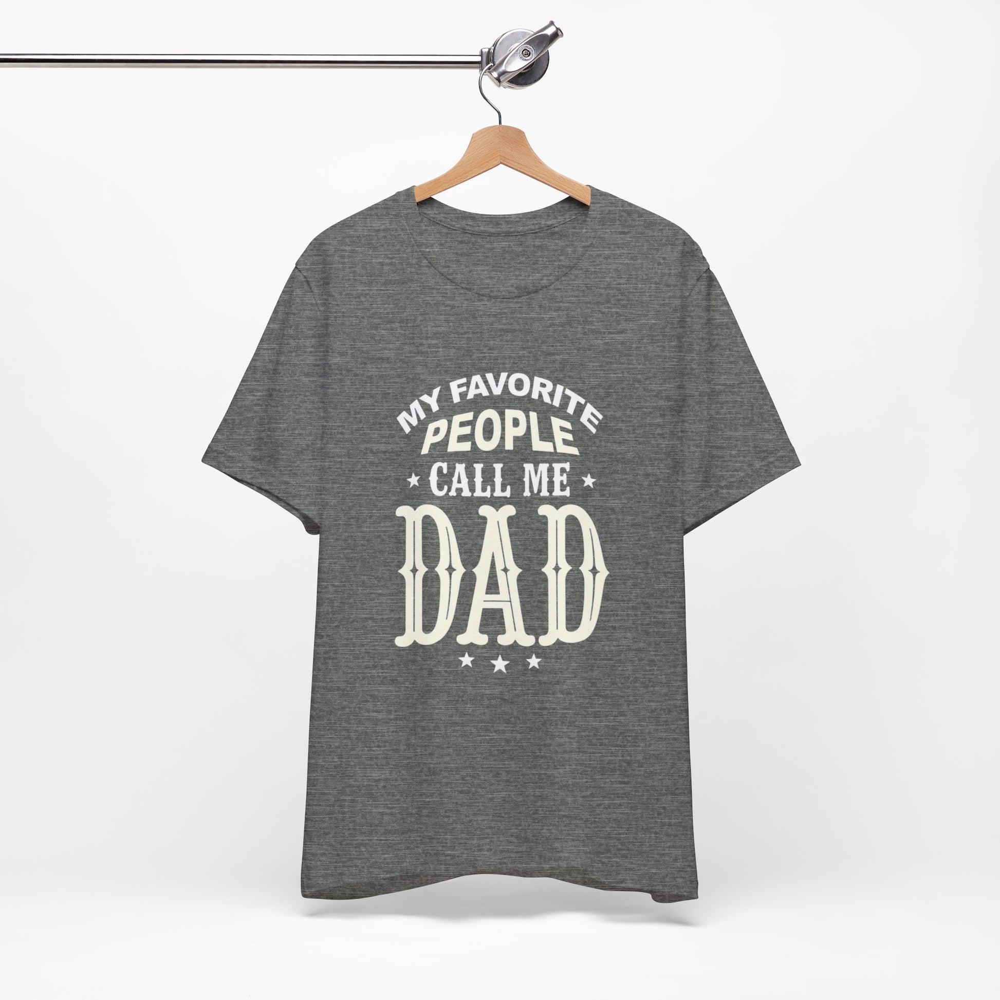 My favorite people call me Dad, Funny Dad T-Shirt - Unisex Jersey Tee for Father's Day - Psychonaut Swag