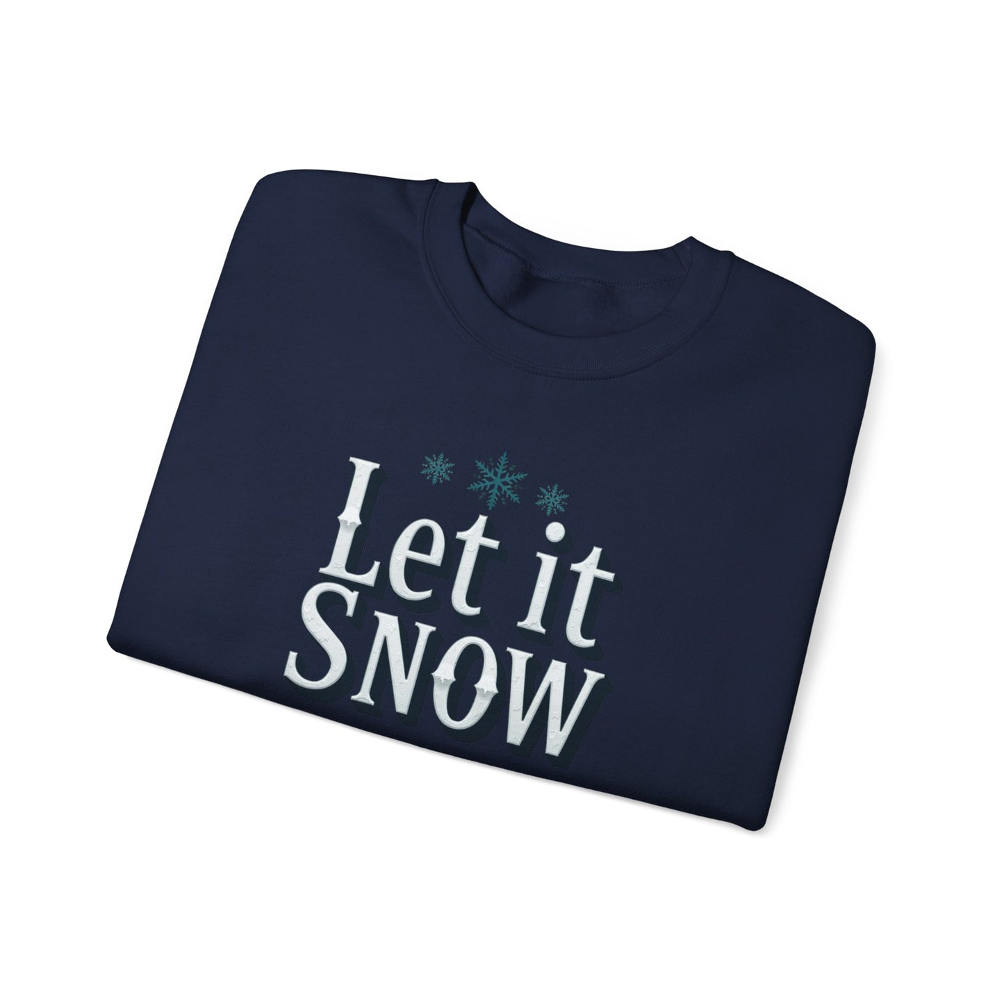 Let It Snow Sweatshirt — Cozy Holiday Crewneck