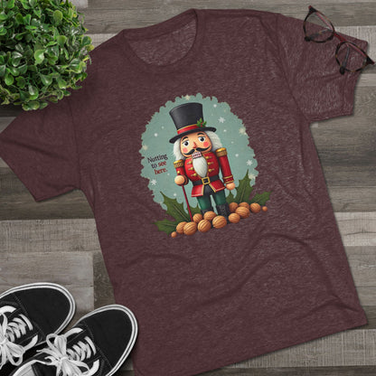 Nutcracker, Nutting to see here, Christmas T-Shirt – 'Nothing to See Here' Holiday Tee