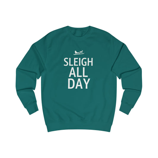 Sweatshirt — "Sleigh All Day" Holiday Crewneck