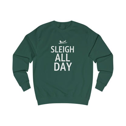 Sweatshirt — "Sleigh All Day" Holiday Crewneck