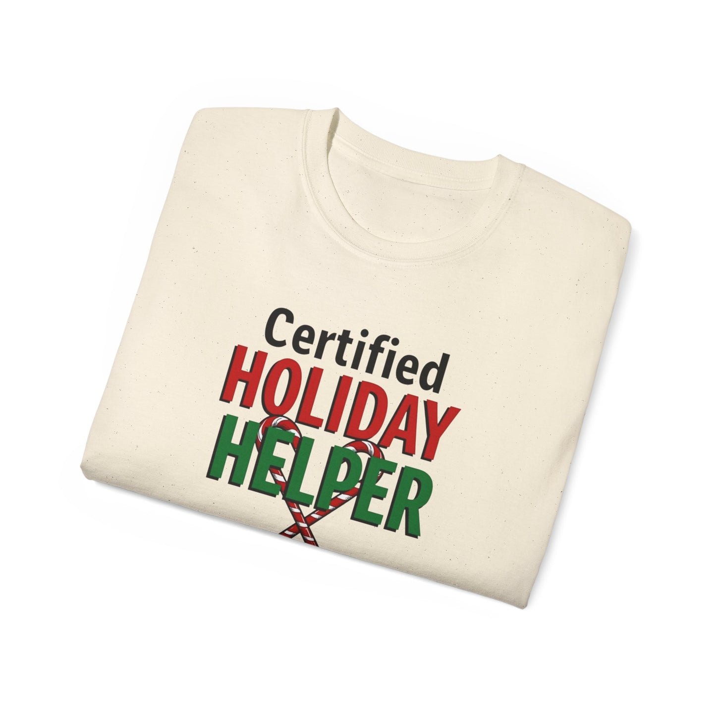 Certified Holiday Helper T-Shirt — Festive Holiday Tee