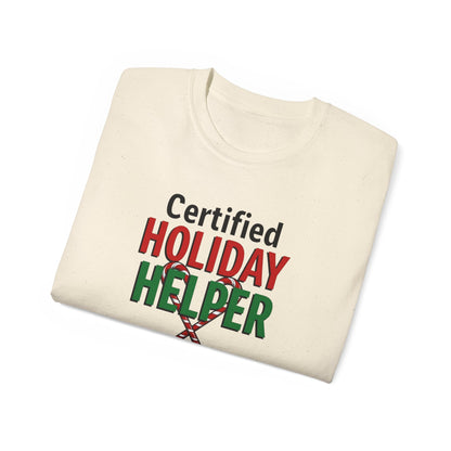 Certified Holiday Helper T-Shirt — Festive Holiday Tee