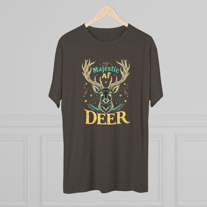 Majestic AF Deer Tee - Unisex Tri-Blend Crew Tee, Perfect for Nature Lovers, Gifts for Hunters, Casual Wear, Wildlife Enthusiasts