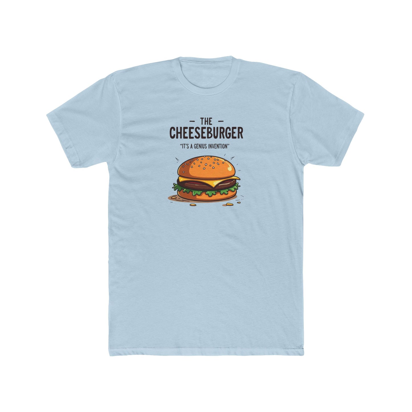 Cheeseburger Genius Tee — "The cheeseburger is a genius invention" Cotton Crew Shirt