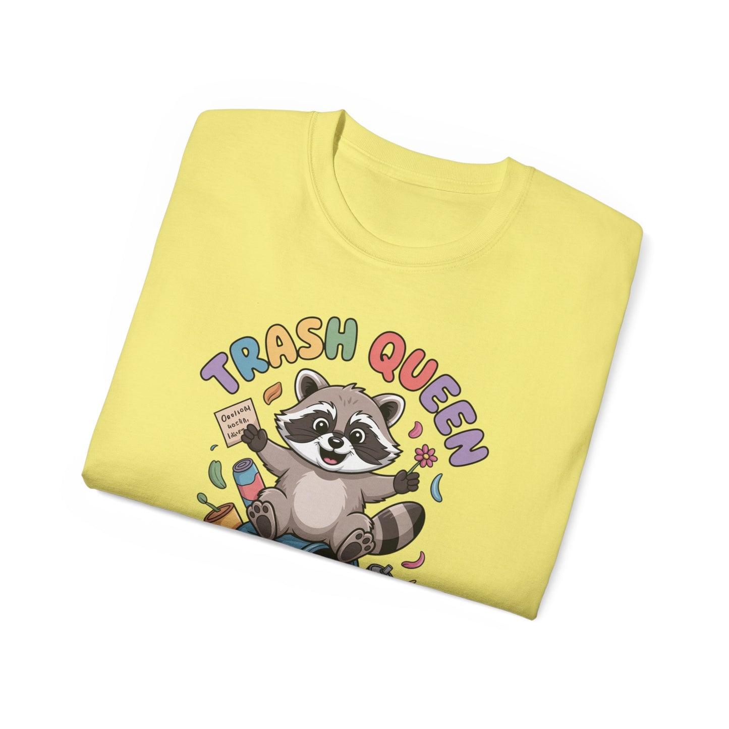 Trash Queen T‑Shirt — Cute Raccoon Recycling Humor Tee