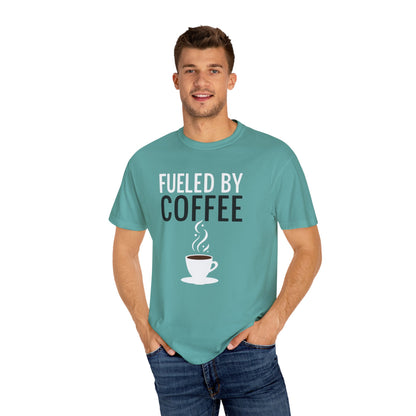 Fueled by Coffee Unisex Garment-Dyed T-Shirt - Psychonaut Swag