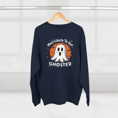 Most Likely To Get Ghosted Sweatshirt — Cute Halloween Ghost Crewneck