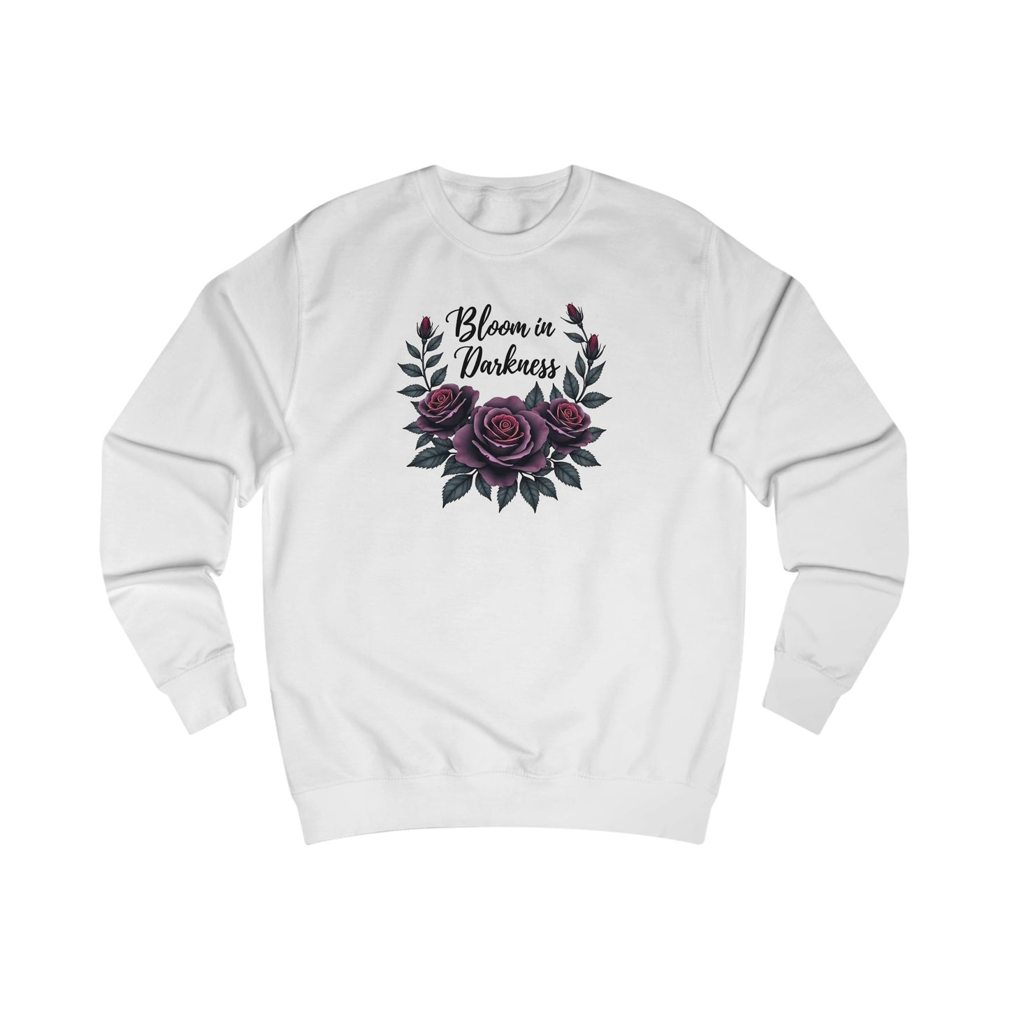 Bloom in Darkness Sweatshirt — Gothic Floral Rose Crewneck