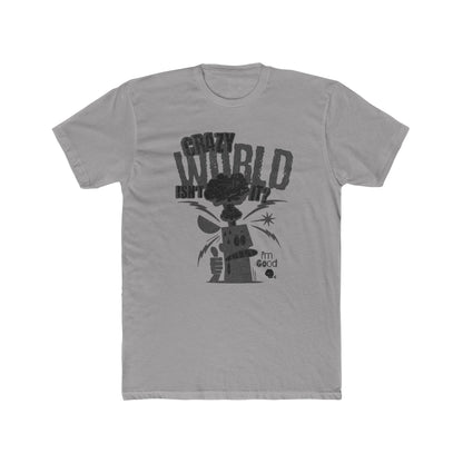 Crazy World, Unisex Cotton Crew Tee