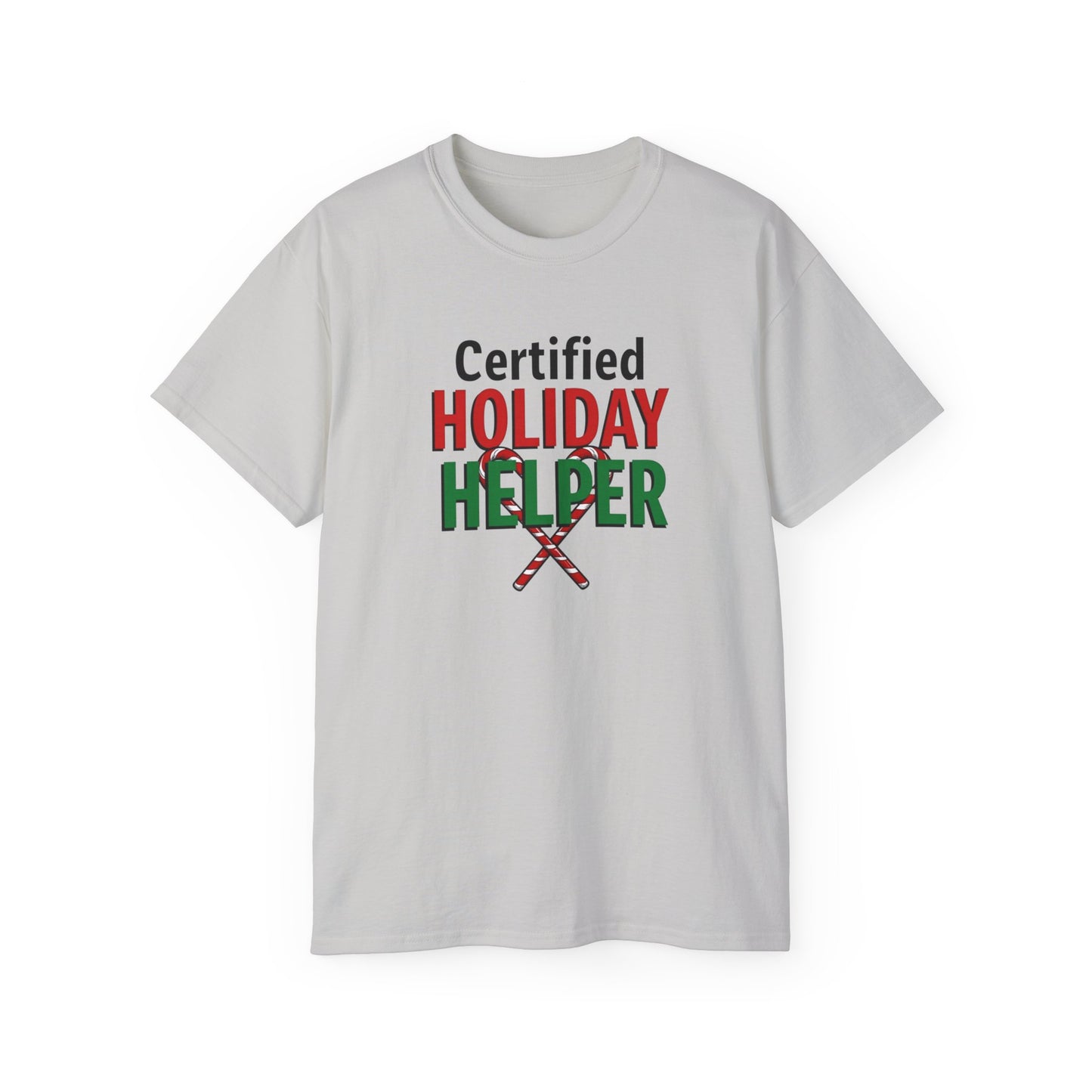 Certified Holiday Helper T-Shirt — Festive Holiday Tee