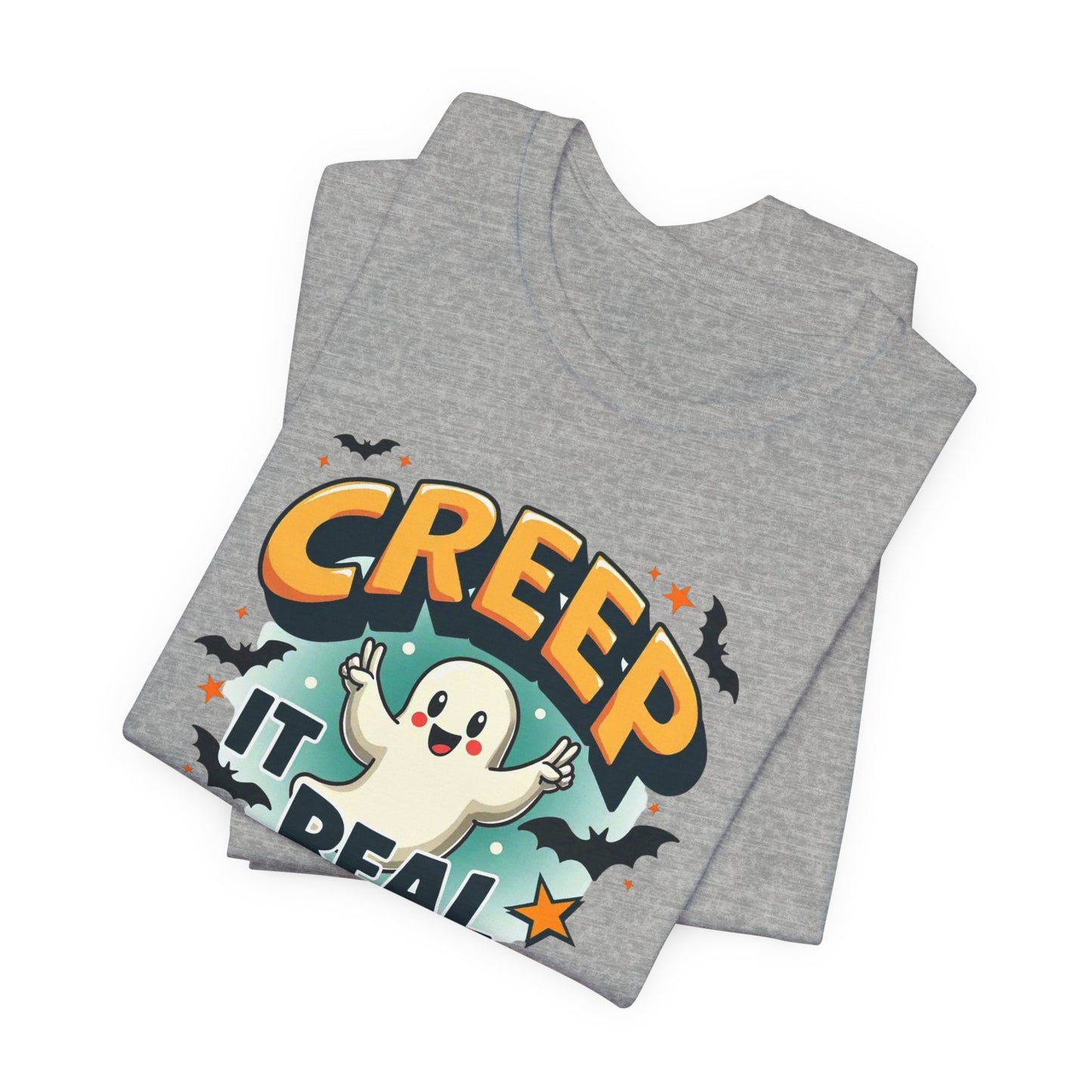 Creep It Real Ghost Tee — Cute Halloween T-Shirt
