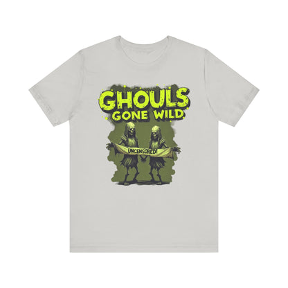Ghouls Gone Wild Tee, Funny Halloween T-Shirt, Unisex Graphic Tee, Spooky Party Shirt, Casual Wear for Halloween