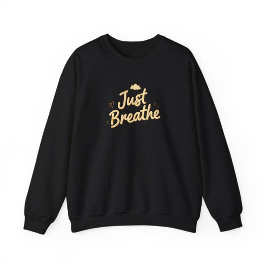 Just Breathe Crewneck Sweatshirt — Relaxation Mindfulness Pullover