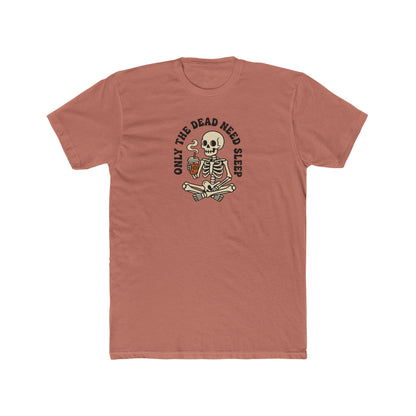 Skull Meditation Tee - "Only The Dead Need Sleep" Graphic T-Shirt
