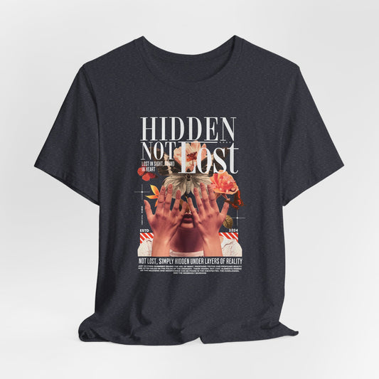 Hidden Not Lost Floral Graphic Tee — Empowering Mental Health Awareness Shirt