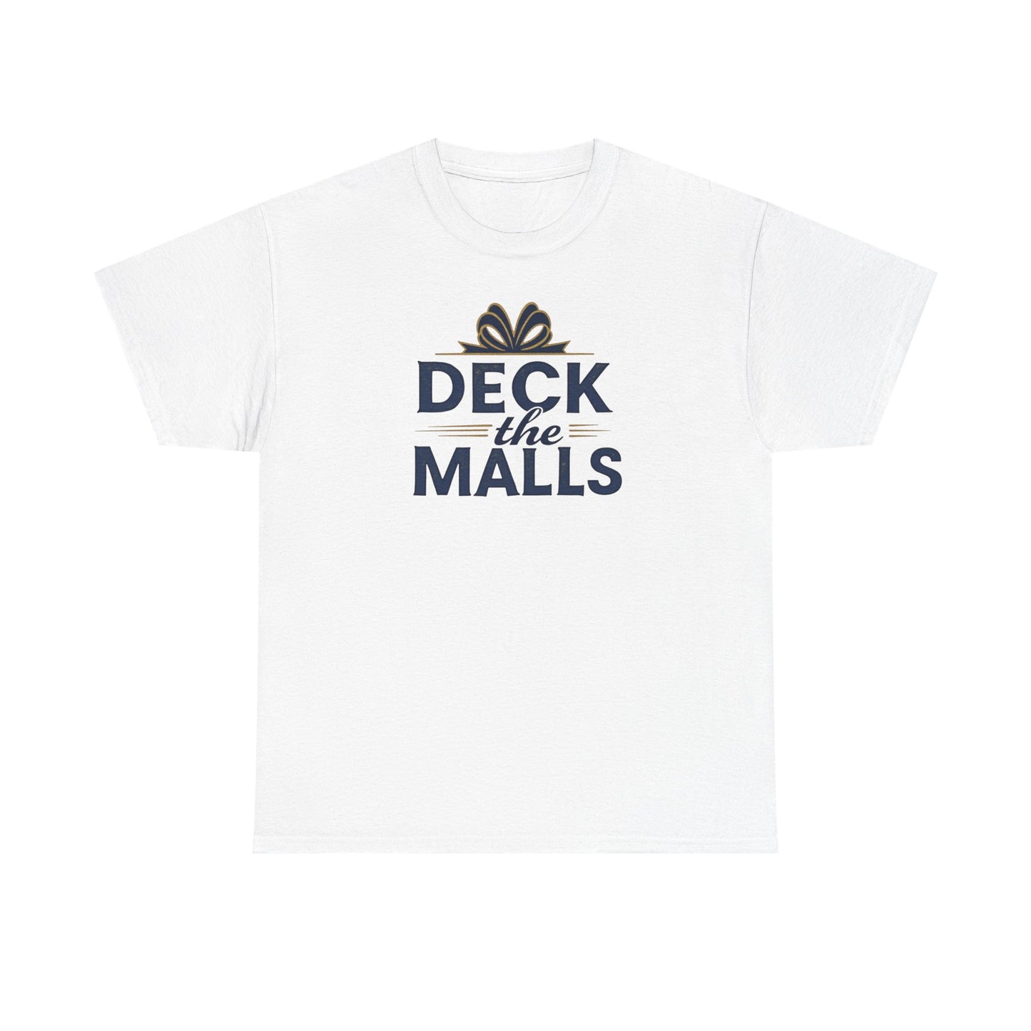 Deck the Malls Christmas T-Shirt — Holiday Shopping Funny Graphic Tee
