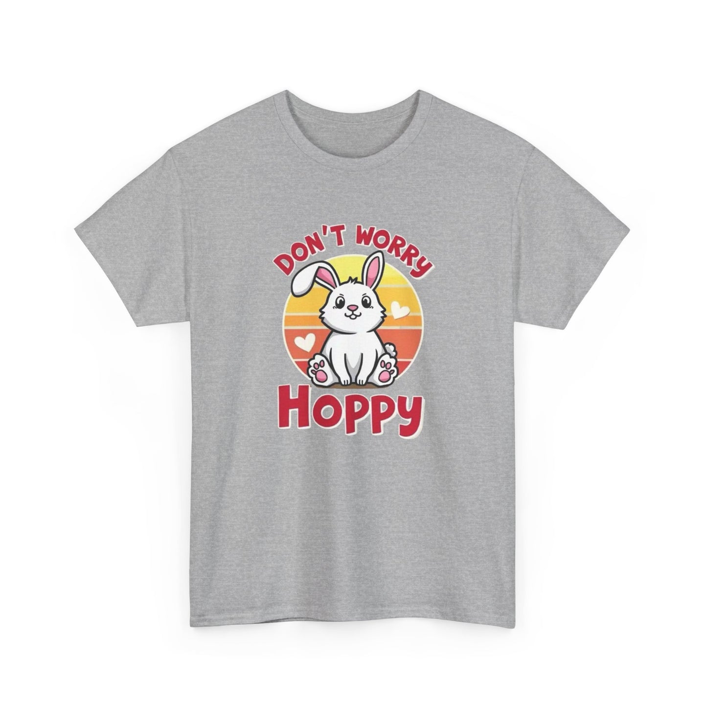 Don’t Worry Hoppy Bunny T-Shirt — Cute Easter Rabbit Graphic Tee