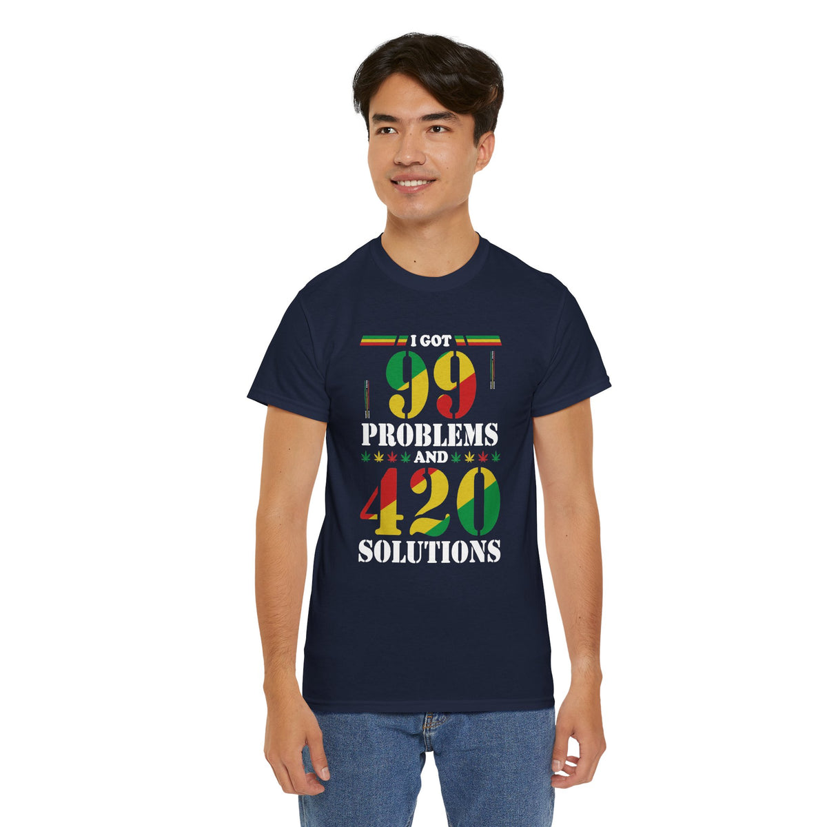 I Got 99 Problems and 420 Solutions T-Shirt