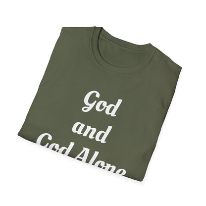 God Alone, Unisex Softstyle T-Shirt - Psychonaut Swag