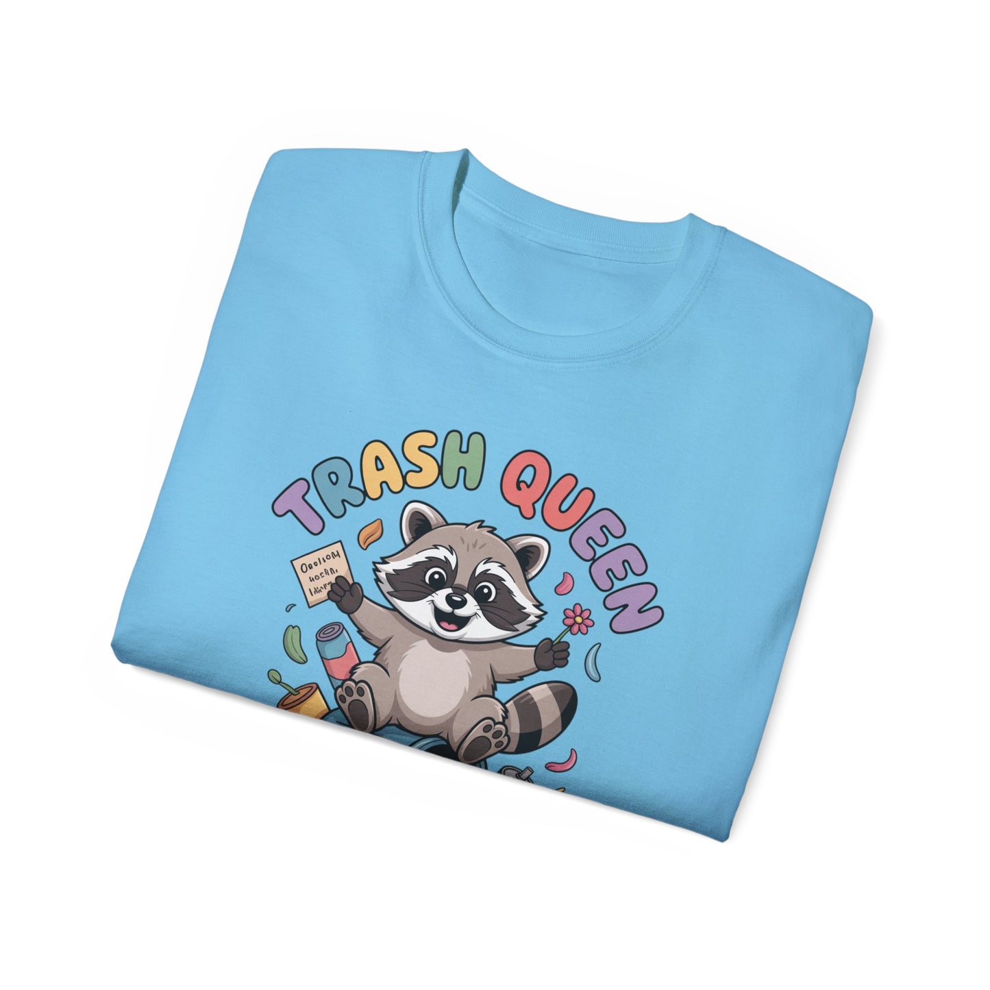 Trash Queen T‑Shirt — Cute Raccoon Recycling Humor Tee