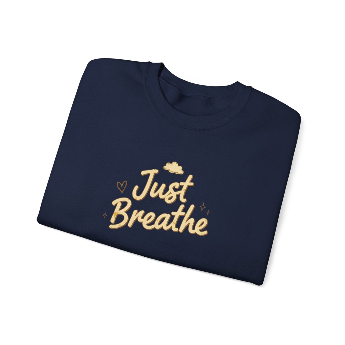 Just Breathe Crewneck Sweatshirt — Relaxation Mindfulness Pullover
